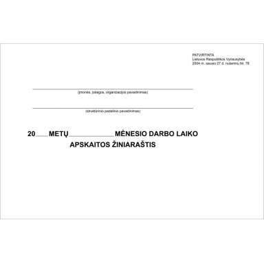 Darbo laiko apskaitos žiniaraščiai, A3 1/2, be Nr., 10 vnt. Darbo laiko apskaitos žiniaraščiai, A3 1/2, be Nr., 10 vnt.